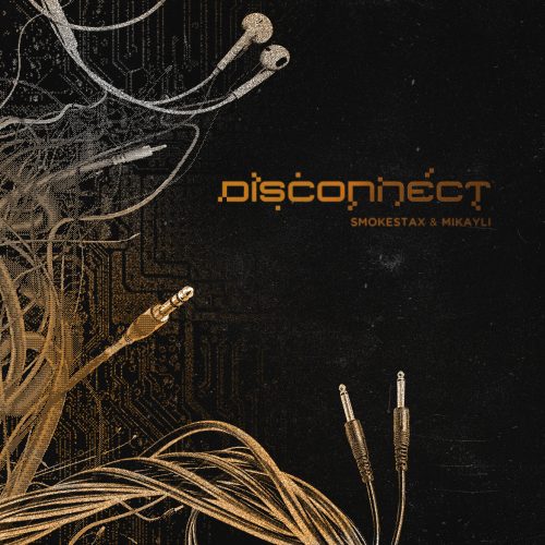 2026_MikaylixSmokestax_Disconnect_3000x3000